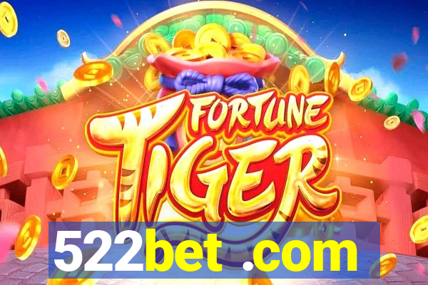 522bet .com